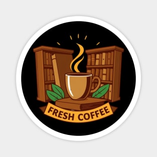 Old Libraries Fresh Coffee books Magnet